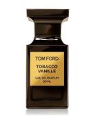 Tobacco Vanille Eau De Parfum Parfume Eau De Parfum Nude TOM FORD